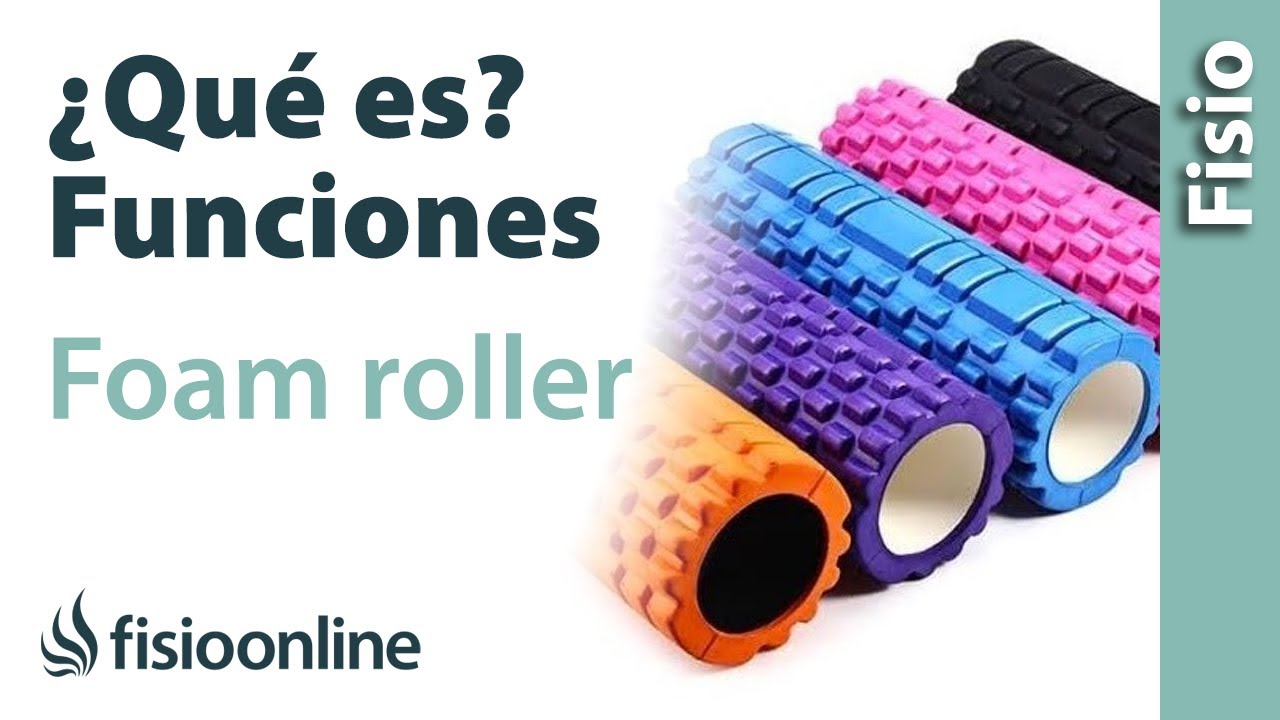 alquitrán Complejo anillo Qué es el FOAM ROLLER?¿Para qué sirve?¿Cómo se utiliza? - YouTube