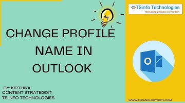 Change Profile Name in Outlook | Microsoft Outlook| Outlook For Beginner