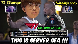 This is Server SEA  12K MMR BATTLE T1.23savage Feat Jabz vs PSG.LGD NothingToSay  Dota 2