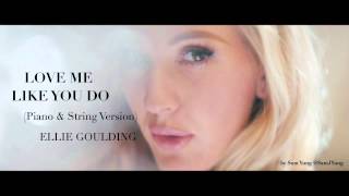 Love Me Like You Do Piano & String Version - Ellie Goulding - by Sam Yung