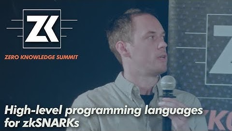 High-level programming languages for zkSNARKs, an overview - Harry Roberts (Ethsnarks)