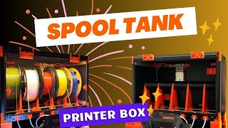 Découvrez le Spool tank de Printer Box