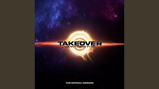 Takeover (Feat. Nü) (Andromedik Remix)