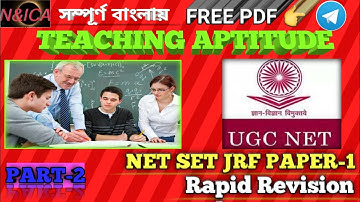 TEACHING APTITUDE. PART-2, CHARECTERISTIC OF EFFECTIVE TEACHING. FOR UGC NET SET JRF. RAPID REVISION