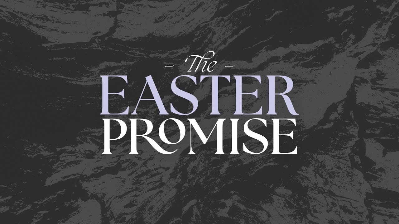 The Easter Promise - YouTube