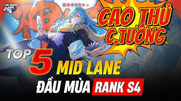 Top 5 Tướng Mid Lane Leo Rank Đầu Mùa S4 – Meta mới lựa chọn mới !
