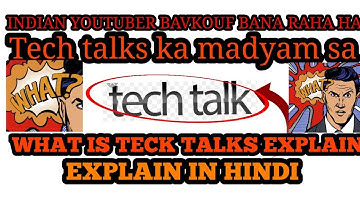 YouTube tech talk meaning in hindi