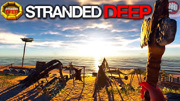We Need This Built | Stranded Deep Gameplay | EP10