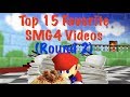 Top 15 SMG4 Videos (Round 2)