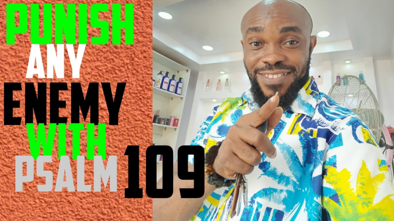 Psalm 109 The most powerful punishment for the Enemy#usa,#psalm,#enemy