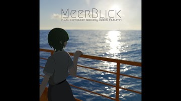 【M3-2025秋】「Meerblick」Computer Society【クロスフェード】