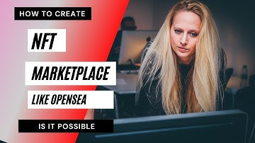 Create An NFT Marketplace Like Opensea, Raible, And SuperRare