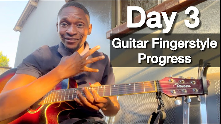 Day 3 – Had to Restart! Changed the Key and Started Over (Fingerstyle Progress)