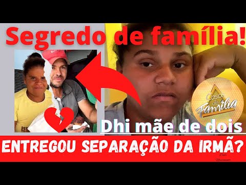 🔥CASOS DE FAMÍLIA🔥DHI