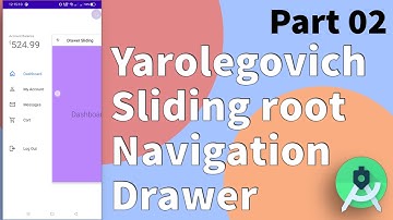 Android Studio Tutorial - Sliding Root Navigation | 2022 (Part 02)