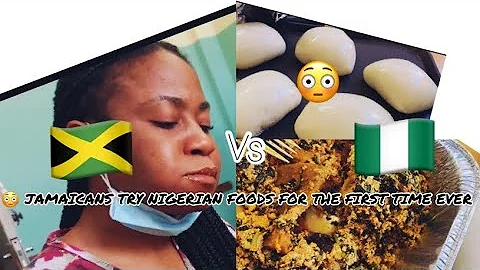 JAMAICANS TRY NIGERIAN FOODS FOR THE FIRST TIME|| EGUSI SOUP & POUNDO YAM