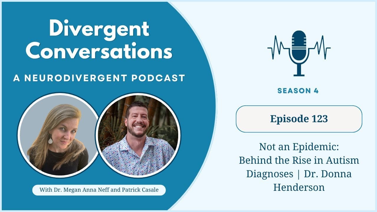 Episode 123 (Season 4): Not an Epidemic: Behind the Rise in Autism ...