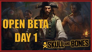 🔴LIVE [AU] | Skull & Bones | Open Beta Day 1!