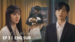 [Do You Like Brahms? Ep 3] Speak to me with music instead of words