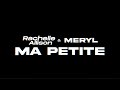 Rachelle Allison & Meryl - Ma Petite (LYRICS VIDEO)