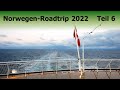 Norwegen-Roadtrip Winter 2022 Teil 6