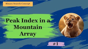 P1. Peak Index in a Mountain Array || Binary Search || C++ || GET CONCEPT