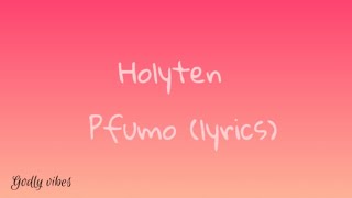 Holy Ten - Pfumo (Official lyrics)