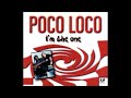 Poco loco  im the one italo mix 1994 