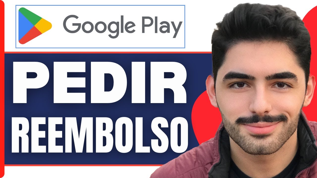 Cómo Pedir Reembolso En Play Store ( En 2026 ) - YouTube