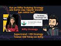 Supertrend + RSI Strategy | CA Akshatha Udupa | Nifty | Full Results