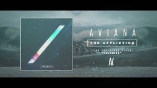 Aviana - The Affliction (Official Stream)