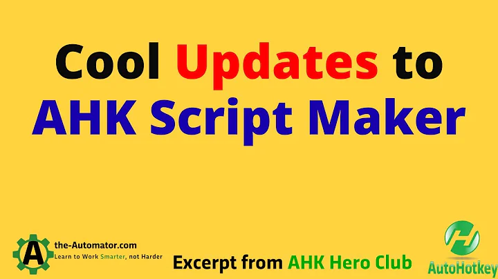 AHK Script Maker Updates
