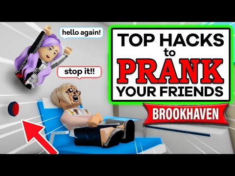 TOP 5 HACKS to PRANK someone in BROOKHAVEN RP