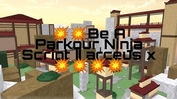 💥💥💥SCRIPT BE A PARKOUR NINJA || Arceus x💥💥💥