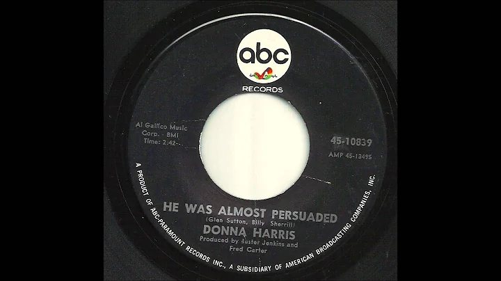 Donna Harris - He Was Almost Persuaded