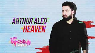 Arthur Aleq - Heaven (Official Audio) Depi Evratesil 2020