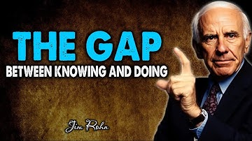 De kloof tussen weten en doen is waar de meeste dromen verdwijnen | Jim Rohn Success