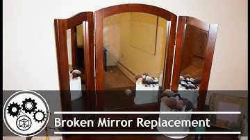 Broken Mirror Replacement