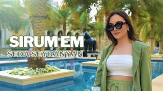 Seda Seyranyan - Sirum em // Official Music Video (2024) #sedaseyranyan  #sirum em