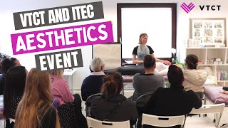 VTCT Level 4 and 5 Aesthetics Event at Ray Cochrane Academy