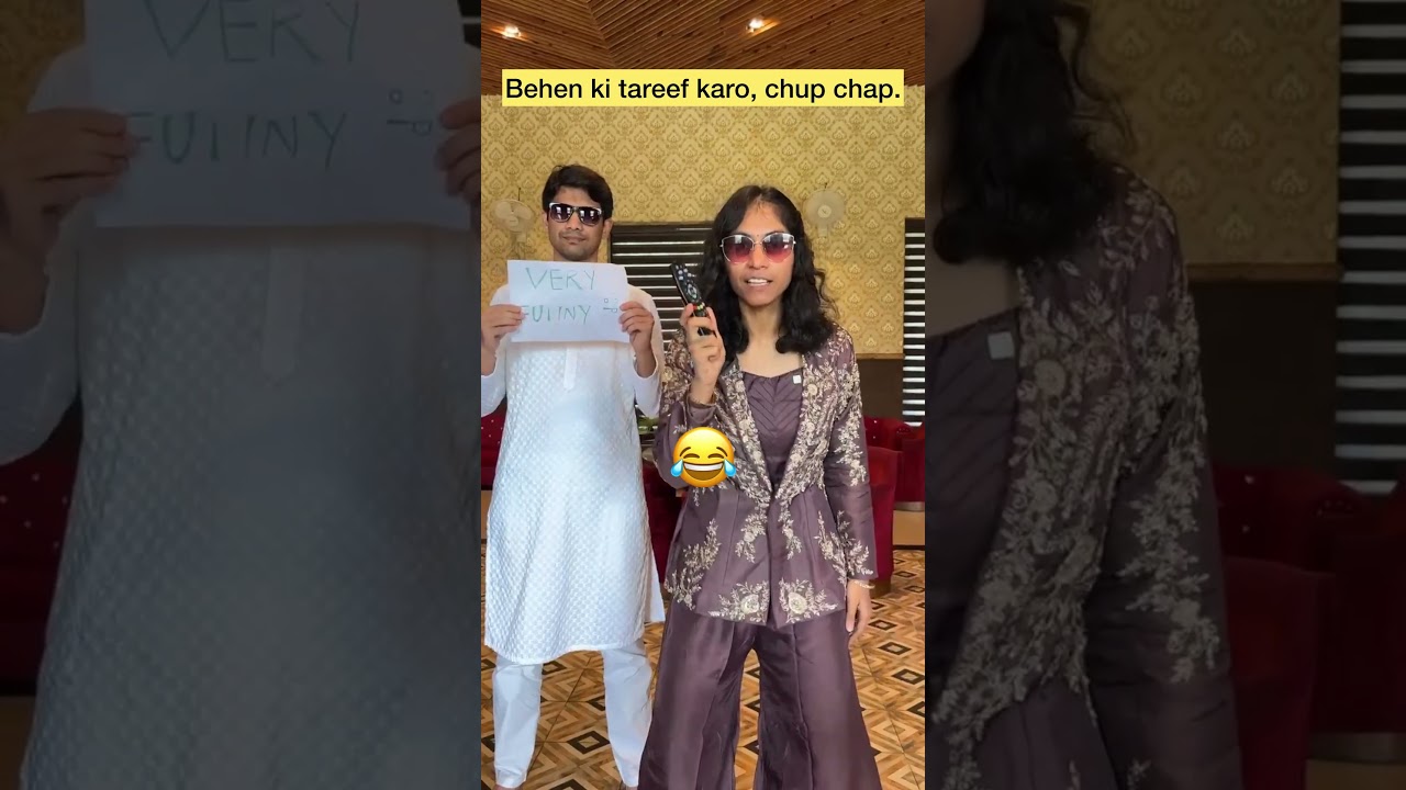 Meri behan ko khush karne ka din hai, sirf achche comments karne hain. Theek hai.