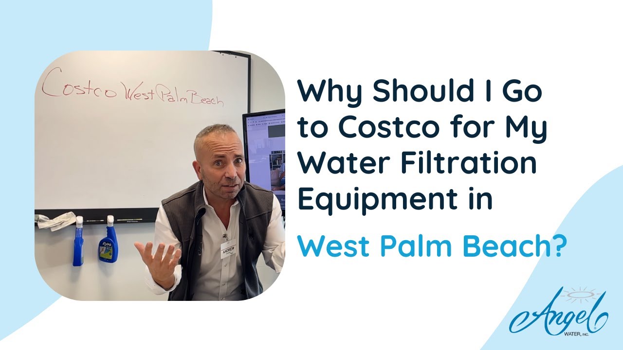 Why Costco Offers the Best Water Systems in West Palm Beach
