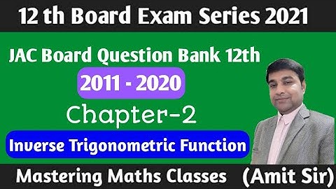 JAC Board Class 12th  Question Bank | Mathematics | Chapter 2 | Inverse Trigonometric Functions| ITF