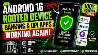 Android 16 Rooted Phone: Banking & UPI Apps Working Again! | Play Integrity Fix