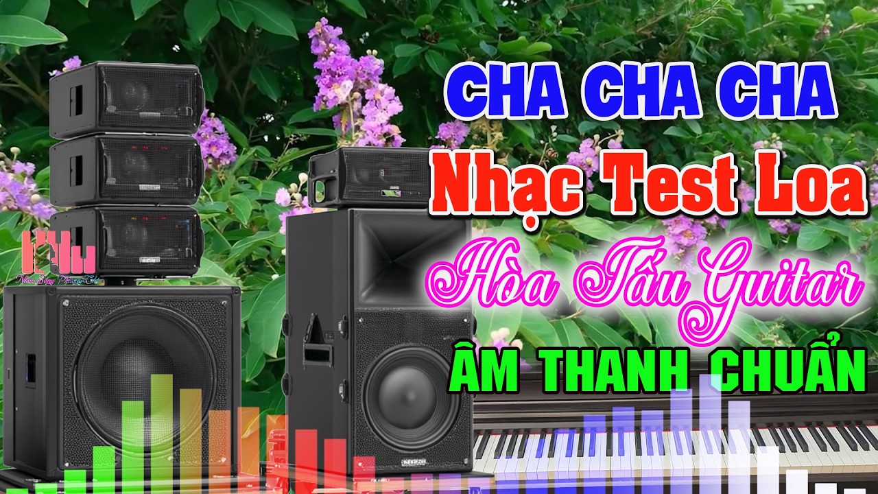 LK ChaChaCha Nhạc Sống Hoà Tấu Guitar Điện Cực Đỉnh Test Loa 2026 -  LK Dân Ca Miền Tây Nge Cực Hay
