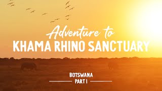 Suzuki Jimny - Khama Rhino Sanctuary | Adventure to Botswana - Part 1