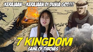 7 Kerajaan di Game of Thrones!