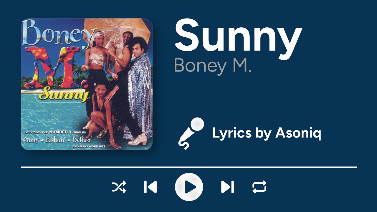 Boney M. - Sunny (Lyrics) - YouTube