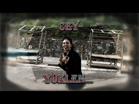 Cey - Yüklen (Video Klip)