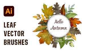 How I make an Autumn Leaves Frame with Vector Watercolor Brushes in Adobe Illustrator